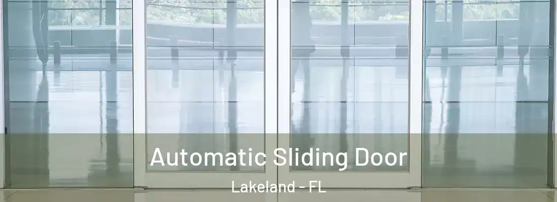 Automatic Sliding Door Lakeland - FL