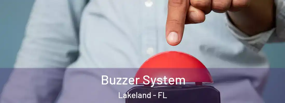 Buzzer System Lakeland - FL