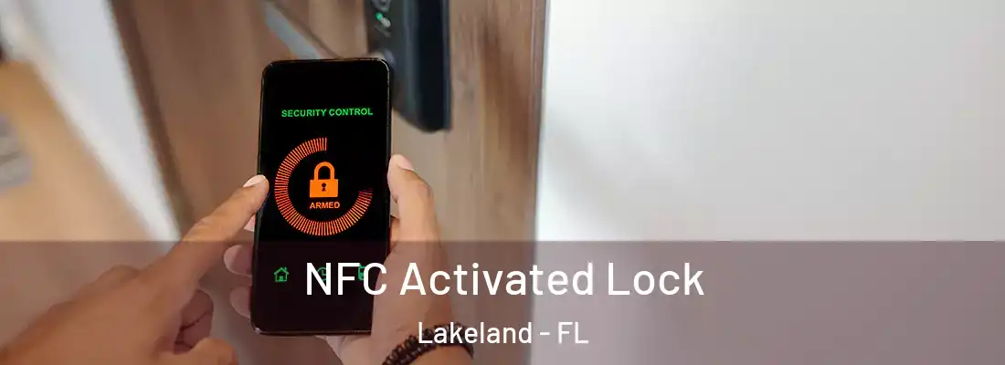  NFC Activated Lock Lakeland - FL