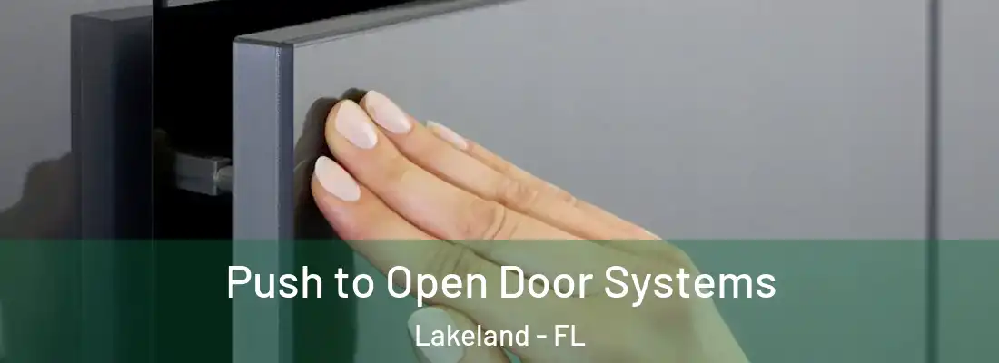  Push to Open Door Systems Lakeland - FL