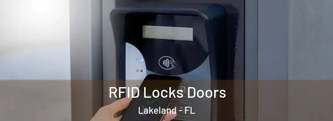  RFID Locks Doors Lakeland - FL