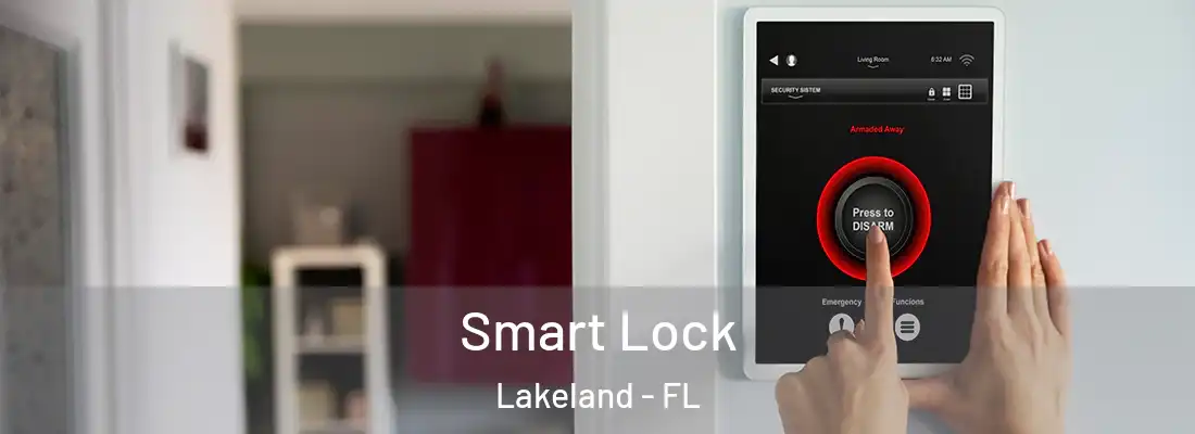 Smart Lock Lakeland - FL