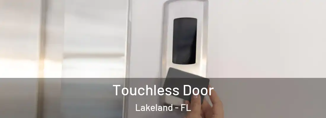  Touchless Door Lakeland - FL